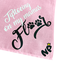 Load image into Gallery viewer, Tiptoeing on My Mamas Floor Bandana

